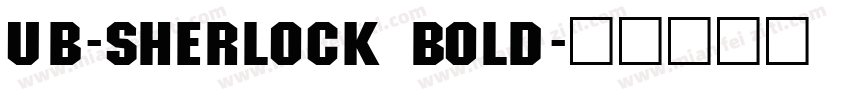 UB-Sherlock Bold字体转换